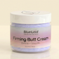 "Firming Booty Cream"